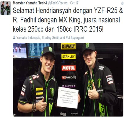 Twitter tim Monster Yamaha Tech3 mengucapkan selamat kepada Hendriansyah & YZF-R25 dan R Fadhil & MX King juara nasional IRRC 2015